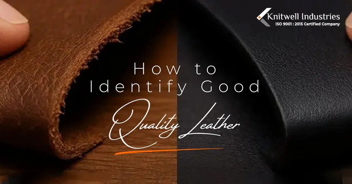 How to Identify Good Quality Leather